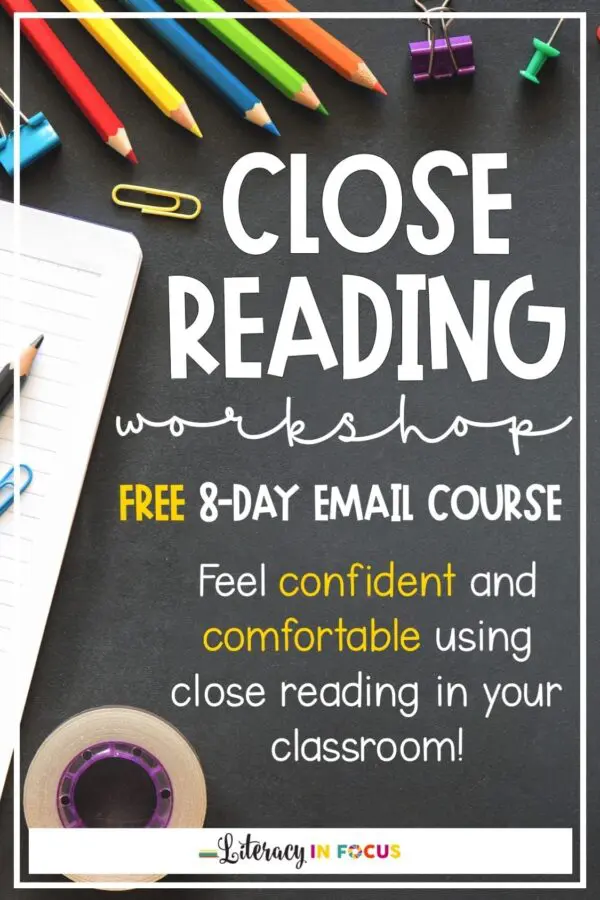 Close Reading Workshop for Teachers