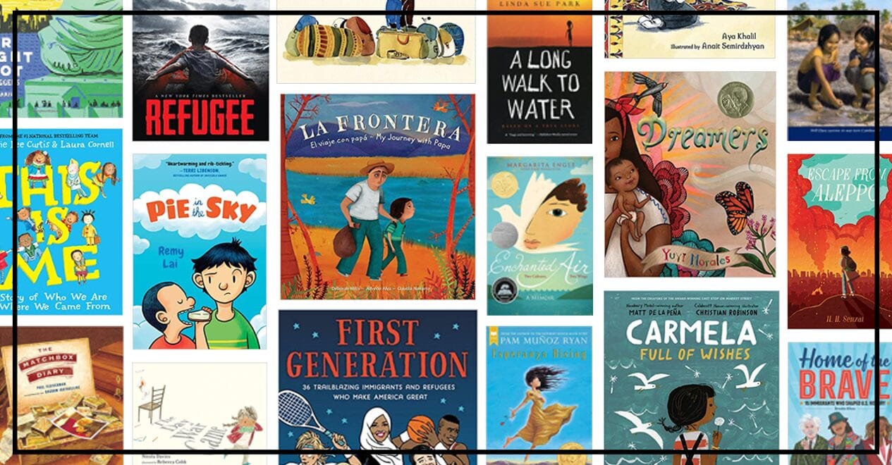 19 Children's Books About Immigrants and Refugees