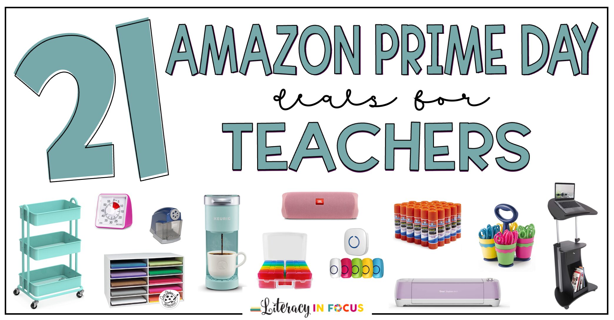 21  Prime Day Deals for Teachers - Literacy In Focus