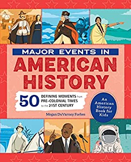 Major Events in American History Book for Kids