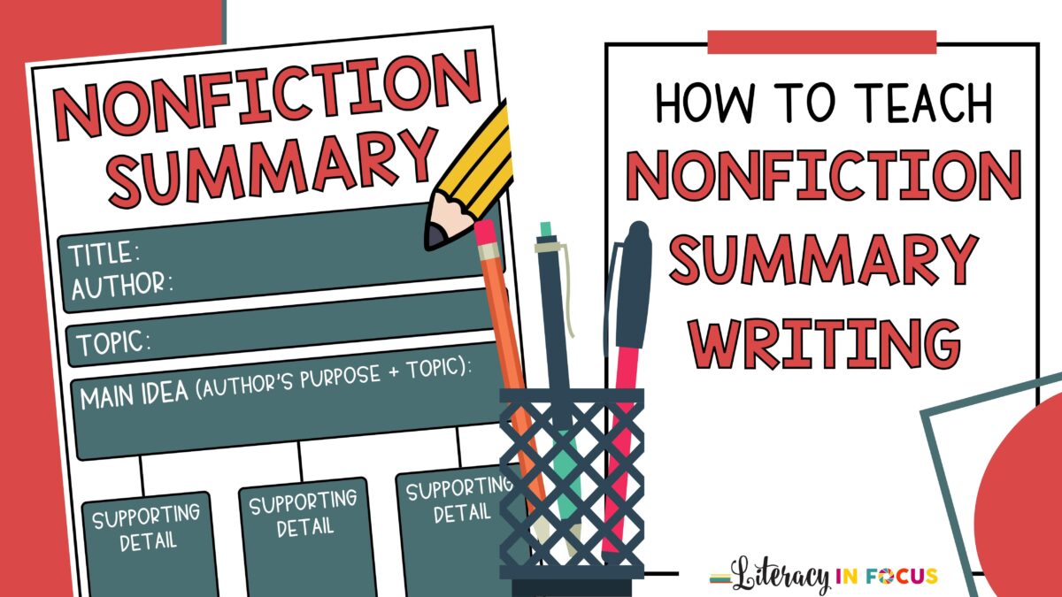 How to Teach Nonfiction Summary Writing