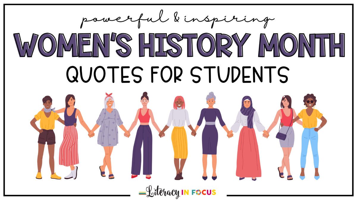 Womens History MOnth quotes for students