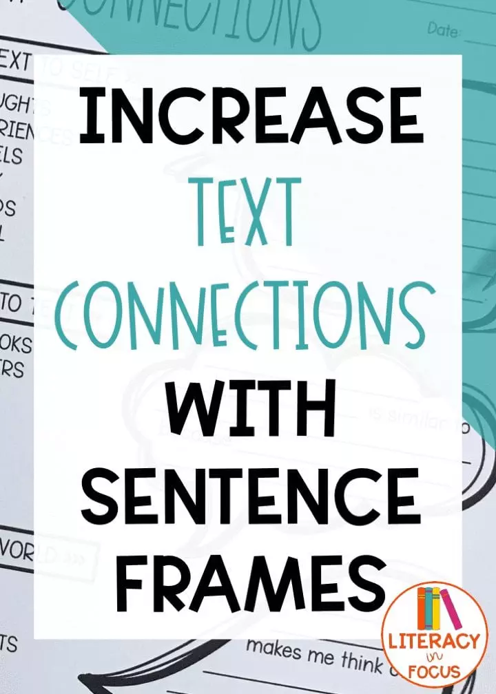 Increase Text Connections With Sentence Frames