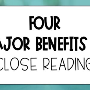 Benefits of Close Reading