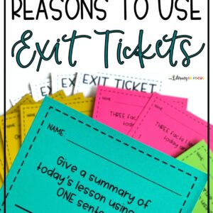 11 Reasons to Use Exit Tickets