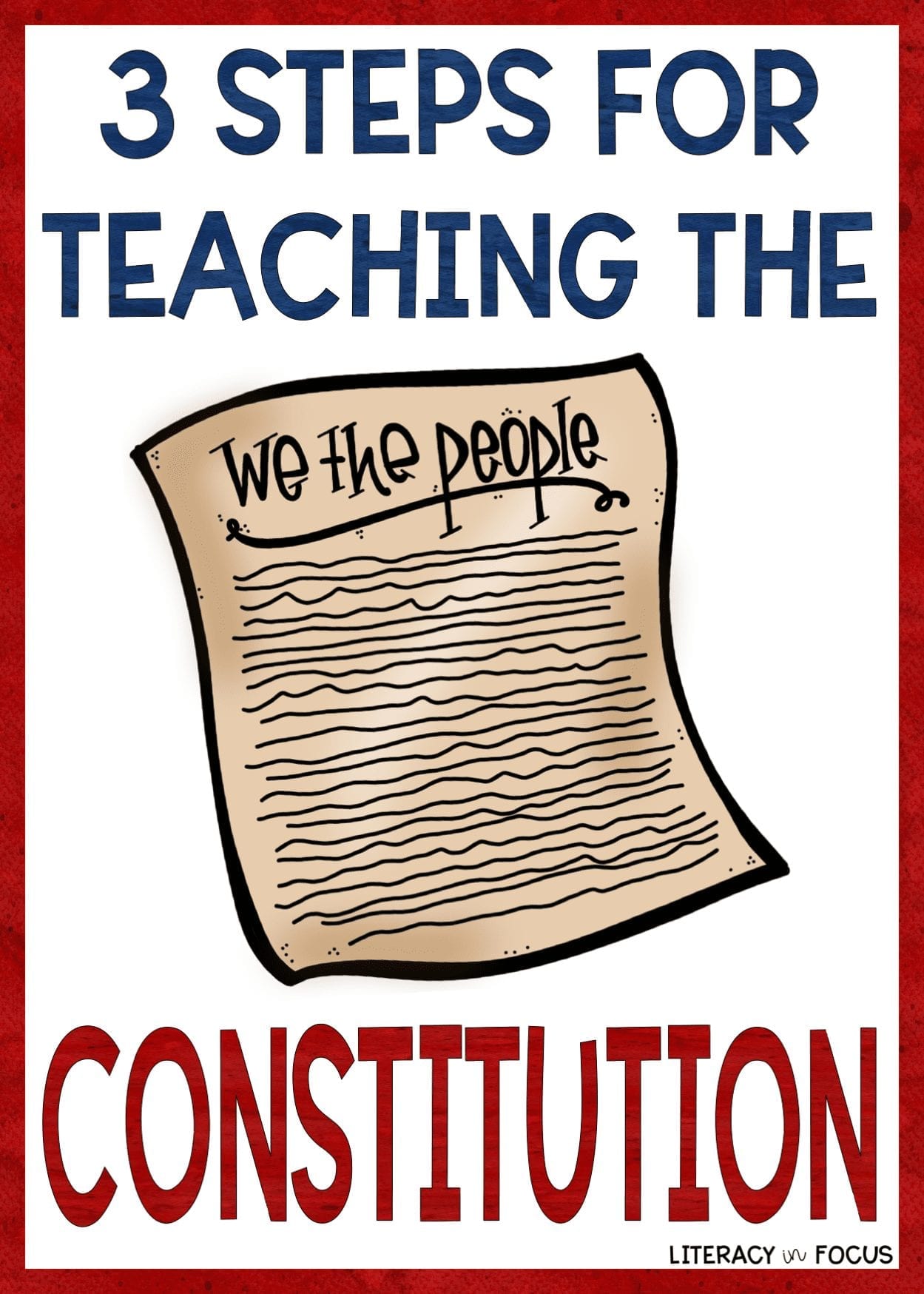 3 Steps for Teaching the Constitution