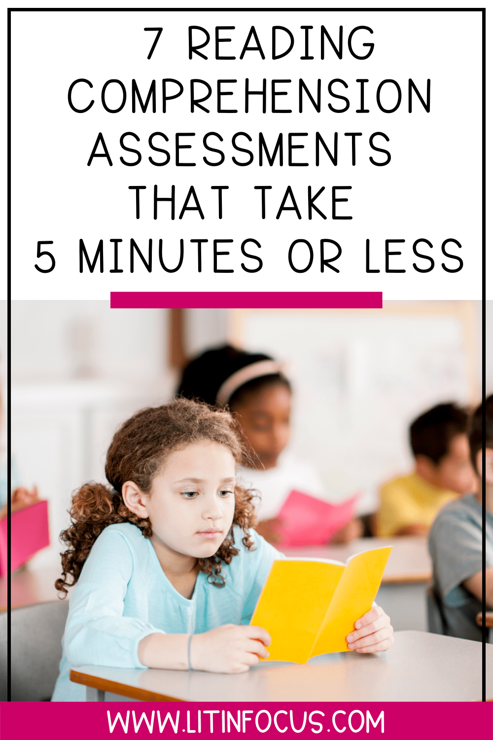 7 Reading Comprehension Assessment Activities and Strategies for Teachers