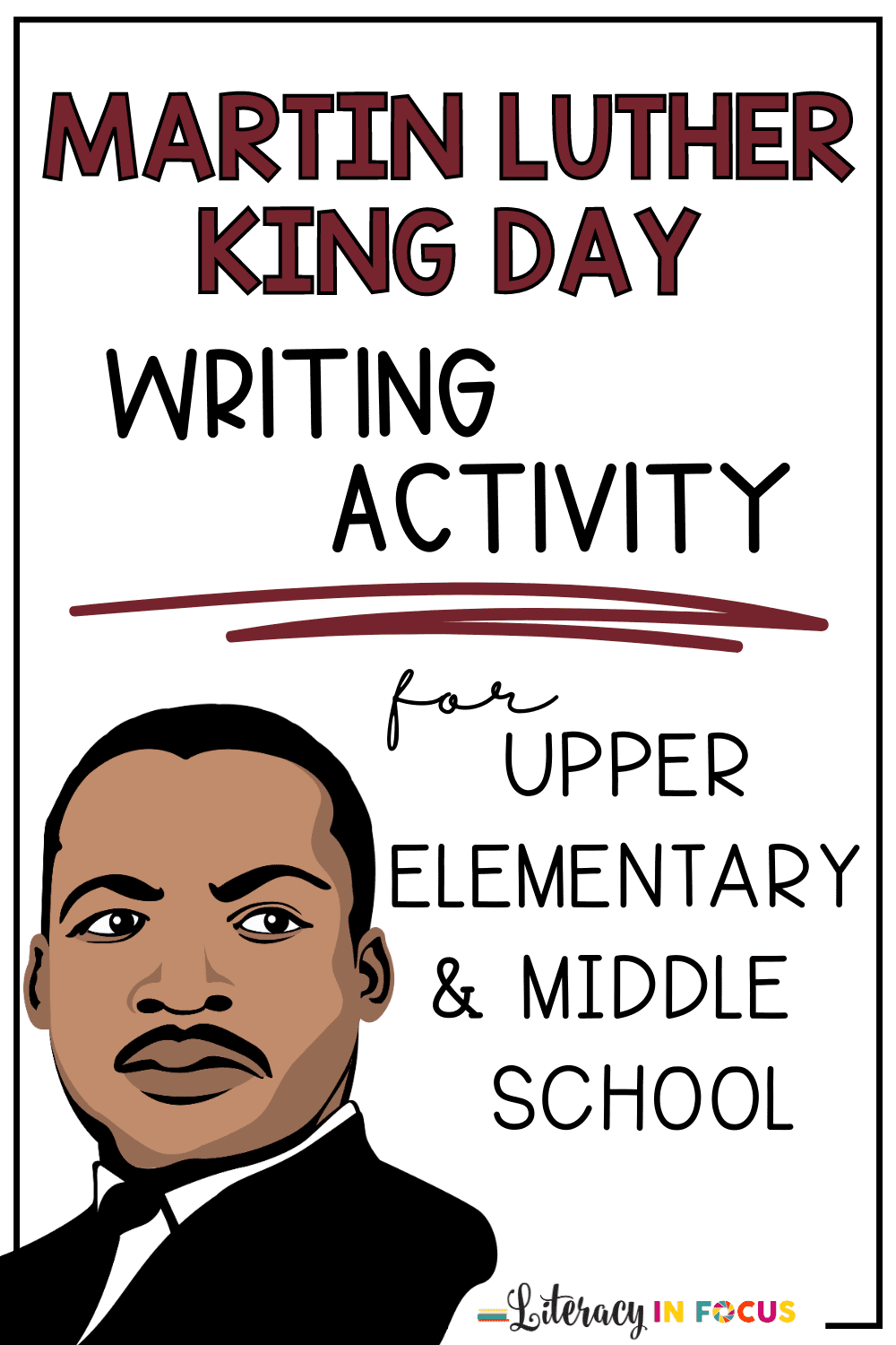 Martin Luther King Day Writing Prompts for Elementary and Middle School