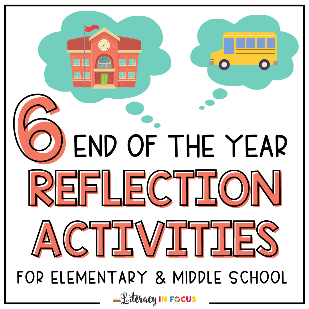 6 End of the Year Reflection Ideas