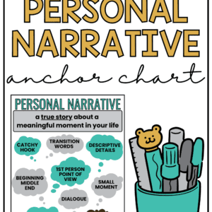 Personal Narrative Anchor Chart