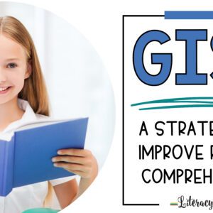 GIST Strategy for Reading Comprehension